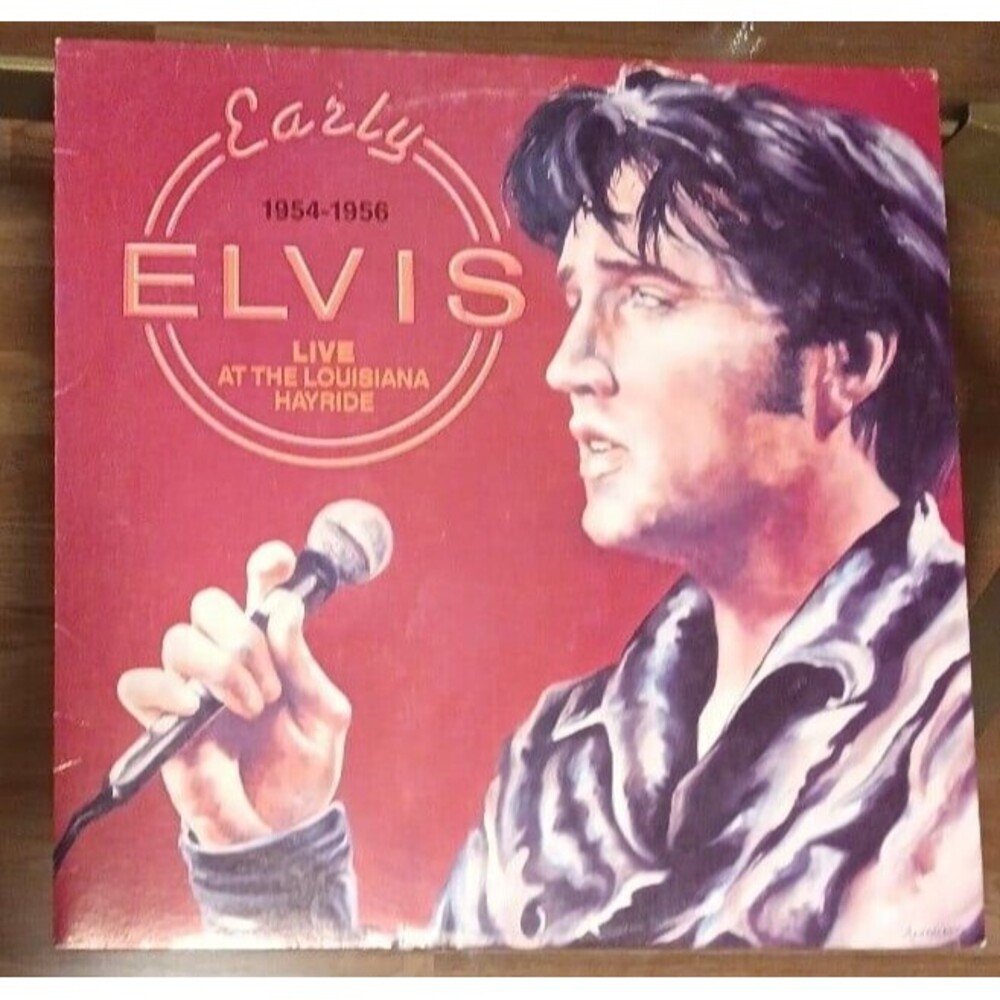 Rare Early Elvis (1954-1956) Live At The Louisiana Hayride Audio Vinyl 33 Record
